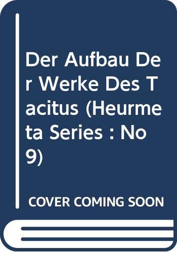 Stock image for Der Aufbau Der Werke Des Tacitus (Volume 9) for sale by Anybook.com