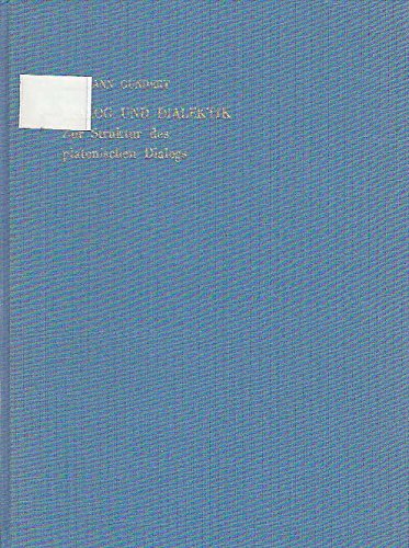Stock image for Dialog und Dialektik (Studien zur Antiken Philosophie) (German Edition) for sale by Irish Booksellers