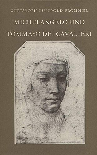 9789060340394: Michelangelo und Tommaso dei Cavalieri. Mit einer bertragung von Francesco Diaccetos 'Panagirico all' Amore'