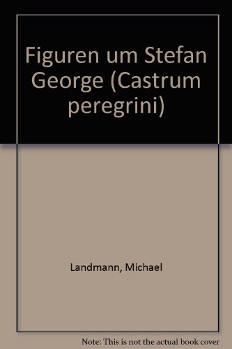 9789060340448: Figuren um Stefan George (Castrum peregrini)
