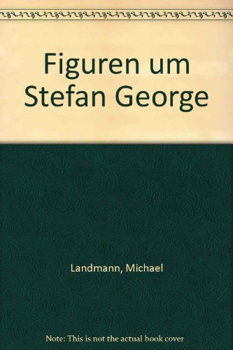 Beispielbild fr Figuren um Stefan George. Bd. 2 [von 2]: Wir empfingen noch den schein (VI/VII 128). zum Verkauf von Mller & Grff e.K.