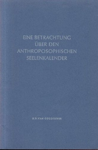 9789060380468: Eine Betrachtung ber den Anthroposophischen Seelenkalender. Vrij Geestesleven / J. Ch. Mellinger Verlag. 1975.