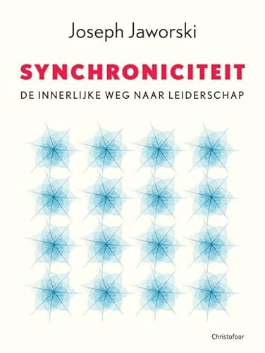 Stock image for Synchroniciteit. De innerlijke weg naar leiderschap. for sale by Frans Melk Antiquariaat