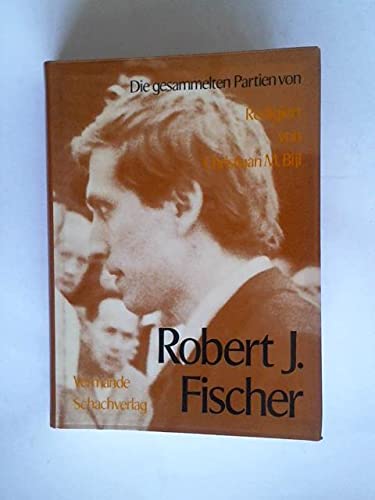 Beispielbild fr Die gesammelten Partien von Robert J. Fischer. mit Analysen von H. Kramer zum Verkauf von KUNSTHAUS-STUTTGART