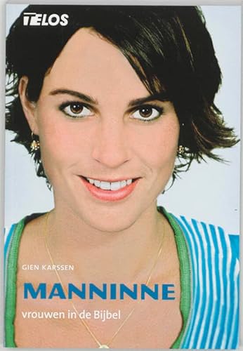 Stock image for Manninne: Vrouwen in de Bijbel for sale by SecondSale