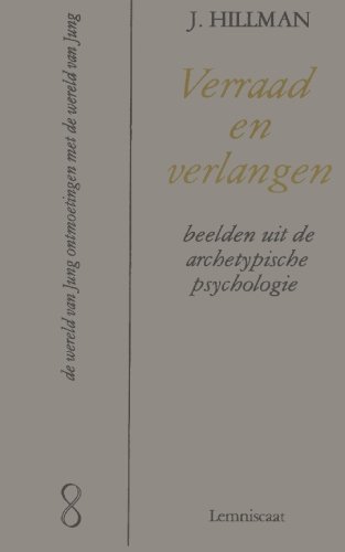 Verraad en verlangen (Dutch Edition) (9789060694770) by Hillman, James