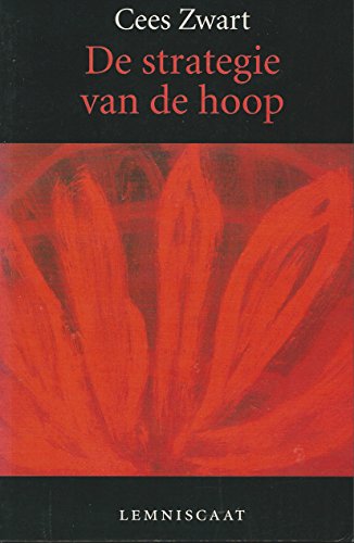 Stock image for De strategie van de hoop. for sale by Antiquariaat Schot