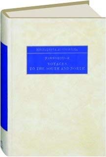 An Account of several voyages to the south and north Towards the Straits of Magellan, the South S...