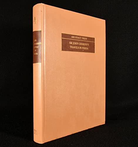 Beispielbild fr Sir John Chardin's travels in Persia. zum Verkauf von Kloof Booksellers & Scientia Verlag