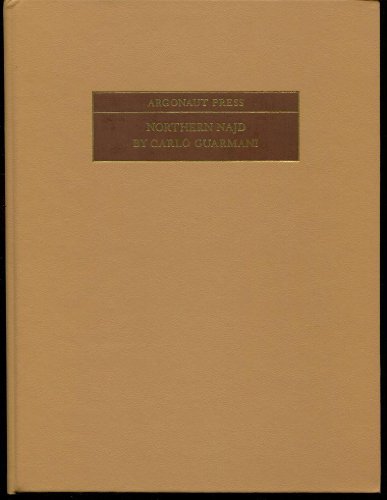 Imagen de archivo de Northern Najd by Carlo Guarmani, 1971 rep. of 1938 Argonaut ed. a la venta por Powell's Bookstores Chicago, ABAA