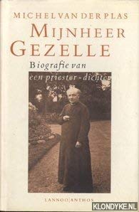 Beispielbild fr Mijnheer Gezelle: Biografie van een priester-dichter zum Verkauf von medimops
