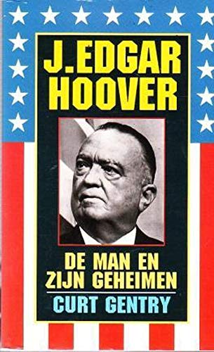 Beispielbild fr J. EDGAR HOOVER - MAN EN ZIJN GEHEIMEN zum Verkauf von medimops