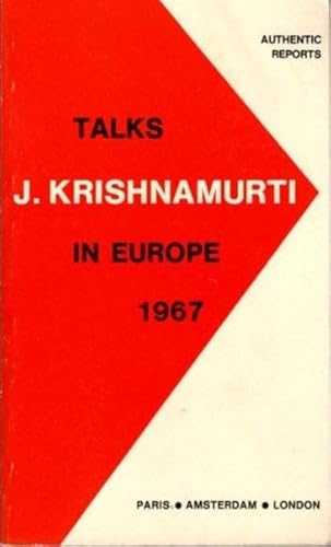 Talks in Europe 1967 (9789060772652) by J. Krishnamurti