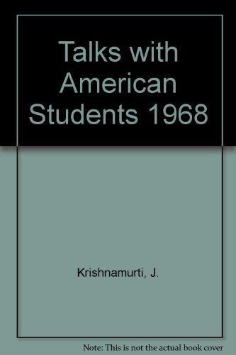 Talks with American Students 1968 (9789060772874) by J. Krishnamurti