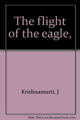 9789060773215: The flight of the eagle,