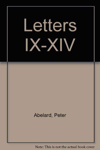 Peter Abelard. Letters IX-XIV. An Edition with an Introduction