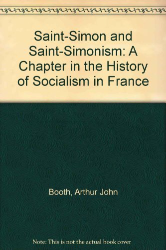 Beispielbild fr Saint-Simon and Saint-Simonism : a chapter in the history of Socialism in France. zum Verkauf von Kloof Booksellers & Scientia Verlag