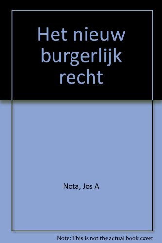 Beispielbild fr Het Nieuw Burgerlijk Recht. Deel 1. Personen- en familierecht. zum Verkauf von Kloof Booksellers & Scientia Verlag