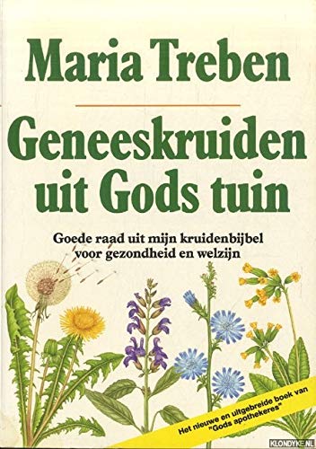 9789060972182: GENEESKRUIDEN UIT GODS TUIN