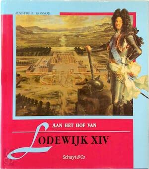 Stock image for Aan het hof van Lodewijk XIV for sale by medimops