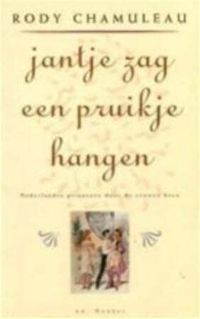 9789061003595: Jantje zag een pruikje hangen: Nederlandse priapeen door de eeuwen heen