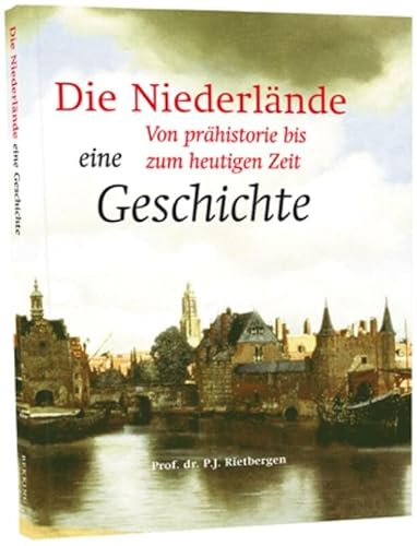 9789061093398: Die geschichte der Niederlande: ein uberblick von prahistorie bis heute