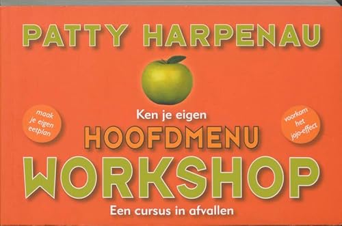 Stock image for Ken je eigen hoofdmenu: Workshop: een cursus in afvallen for sale by medimops