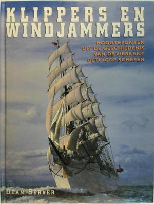 Beispielbild fr Klippers en windjammers: hoogtepunten uit de geschiedenis van de vierkant getuigde schepen zum Verkauf von medimops