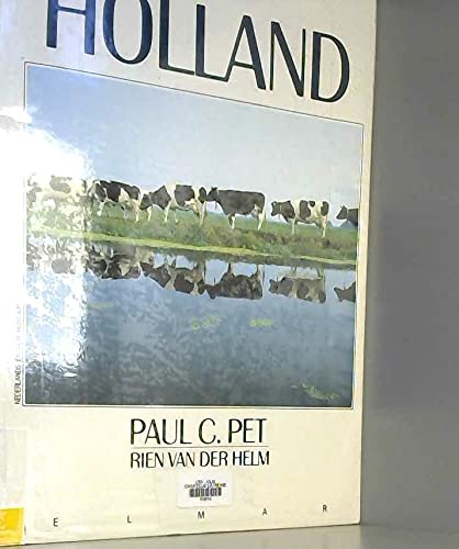 Holland (Dutch Edition) (9789061206866) by Paul C Pet