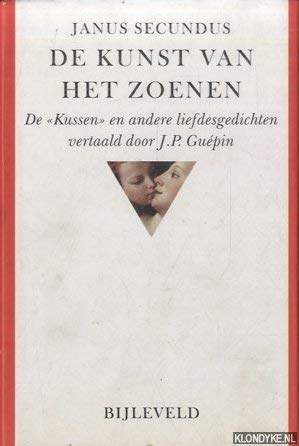 De kunst van het zoenen: De "Kussen" en andere liefdesgedichten (Dutch Edition) (9789061319825) by Janus