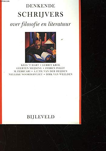 9789061319849: Denkende schrijvers: over filosofie en literatuur