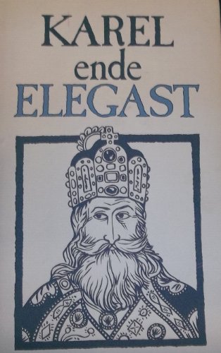 Beispielbild fr Karel ende Elegast (Dutch Edition) zum Verkauf von ThriftBooks-Dallas