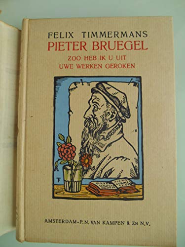 9789061525622: Pieter Bruegel: zo heb ik u uit uw werken geroken