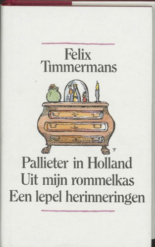 Beispielbild fr Pallieter in Holland ; Uit mijn rommelkas ; Een lepel herinneringen (Romanreeks / Davidsfonds, Band 710) zum Verkauf von medimops