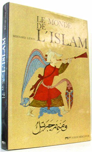 Stock image for Le monde de l'Islam Lewis Bernard for sale by LIVREAUTRESORSAS