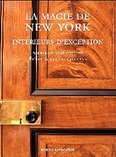 9789061531173: La magie de New York: Intrieurs d'exception (French Edition)