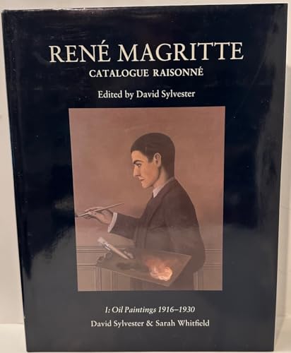 9789061532743: Rene Magritte: Catalogue Raisonne, Vol. 1: Oil Paintings, 1916-1930