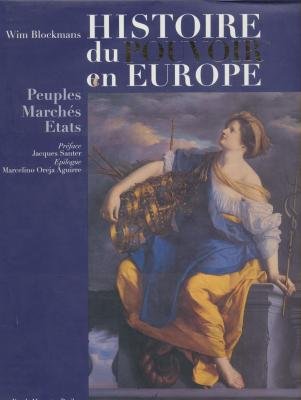 9789061533825: Histoire du pouvoir en Europe: Peuples, marchs, tats