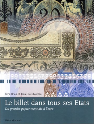 Beispielbild fr Le Billet Dans Tous Ses tats : Du Papier Monnaie  L'euro zum Verkauf von RECYCLIVRE