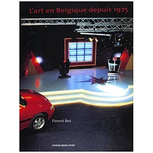 Beispielbild fr L'art en Belgique depuis 1975 [O/P] zum Verkauf von Ammareal