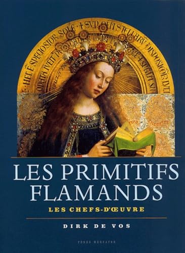 9789061535195: Les Primitifs flamands: Les chefs-d'oeuvre