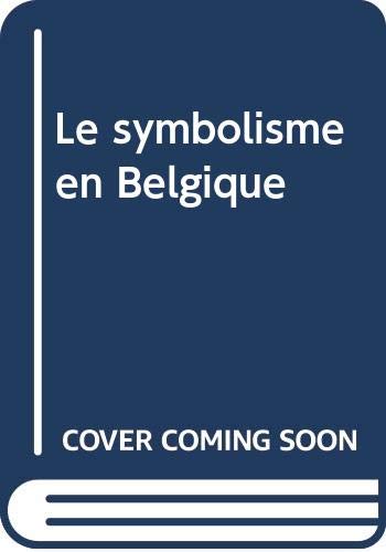 Le symbolisme en Belgique (9789061535553) by Michel Draguet