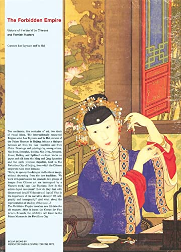 The Forbidden Empire: Visions of the World by Chinese and Flemish Masters (9789061537151) by [???]