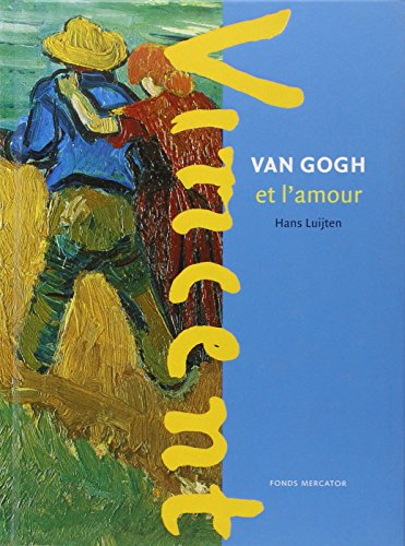 Stock image for Van Gogh et l'Amour. for sale by medimops