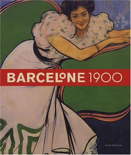 Imagen de archivo de Barcelone 1900 a la venta por medimops