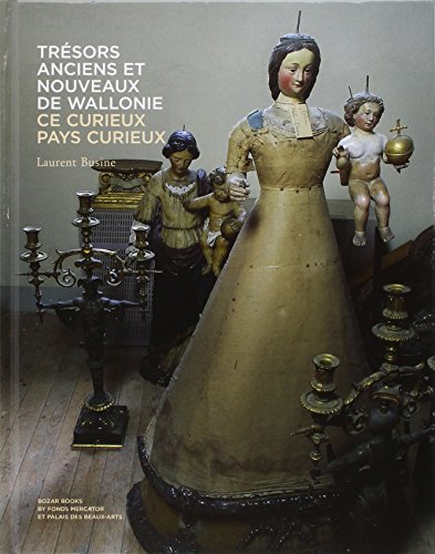 Beispielbild fr Tr sors anciens & nouveaux de Wallonie: Ce Curieux Pays Curieux: La Wallonie +special price+ zum Verkauf von WorldofBooks