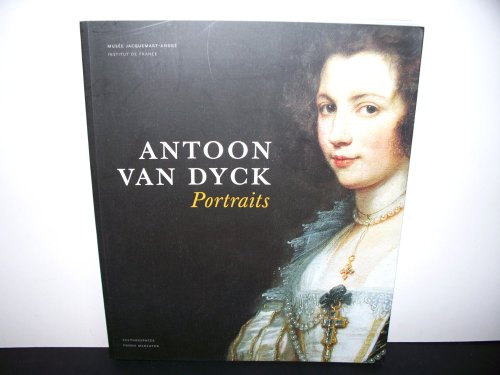 Beispielbild fr Antoon Van Dyck ; portraits zum Verkauf von medimops