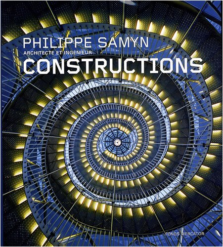 Beispielbild fr Philippe Samyn, Architecte Et Ingnieur : Constructions zum Verkauf von RECYCLIVRE