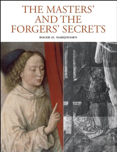 9789061539292: The Masters and the Forgers - Secrets: X-ray Authentication of Paintings: x-ray authentication of paintings : from early Netherlandish till modern