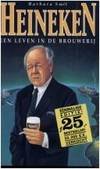 Imagen de archivo de Heineken: Een leven in de brouwerij a la venta por Book Bungalow